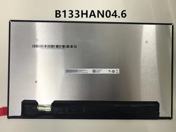 B133HAN04.6 IPS eDP 30 pin 1920X1080 Klēpjdatoru LED EKRĀNA Panelis B133HAN04 72% NTSC matrica DELL Latitude E7380 E7390 0F7DVJ