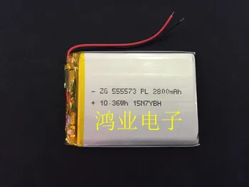 3.7 V litija polimēru akumulators 555573P 2800MAH piemērots plakano navigācijas, audio un citu elektronisko produktiem.