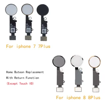 Augstas Kvalitātes Home Poga Flex Kabelis Priekš iPhone 7 7plus 8 8Plus 4.7 5.5 Atgriešanās Taustiņu, Tikai Atpakaļ Funkcija Un Nav Touch Screen Shot ID