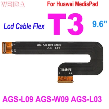 1 GAB. T3 Lcd Kabelis Flex Kabelis LCD Pamatplates Kabelis Huawei MediaPad T3 10 AGS-L09 AGS-W09 AGS-L03 LCD Ekrāna Kabeļu Aizstāt