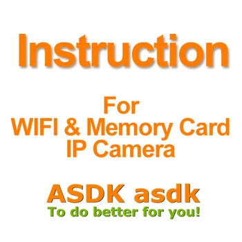 Ne Pārdot, tikai Lasīt!! Instrukcija Wifi un iebūvētās Atmiņas Kartes IP Kameras no ASDK