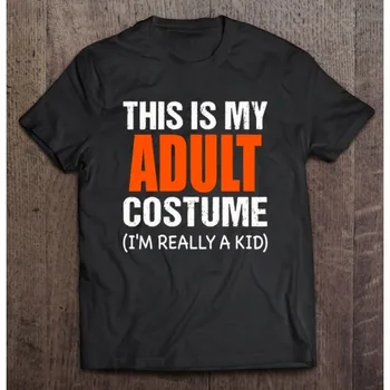 Modes Šī Ir Mana Pieaugušo Kostīmu es esmu Tiešām Bērns Halloween - T-krekli