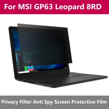 Augstas kvalitātes Privātuma Filtrs Pret spiegu Ekrāni aizsardzības Klēpjdatoru filmu MSI GP63 Leopard 8RD