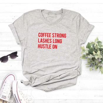 Jaunu kafijas spēcīgu skropstas ilgi grūstīšanās par Drukas Sieviešu t Kokvilnas Gadījuma Smieklīgu t kreklu, Lai Dāma Top Tee Hipster Tumblr