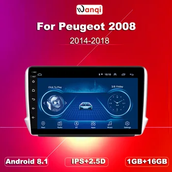 10.1 collu Android 8.1 2.5 D Rūdīts HD Touchscreen Radio Peugeot 2008-2018 ar Bluetooth USB WIFI atbalsts SWC