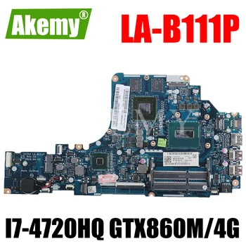 Akemy ZIVY2 LA-B111P Motherboard Lenovo Y50-70 Y50P Y50 LA-B111P Laotop Mainboard ar I7-4720HQ GTX860M/4G