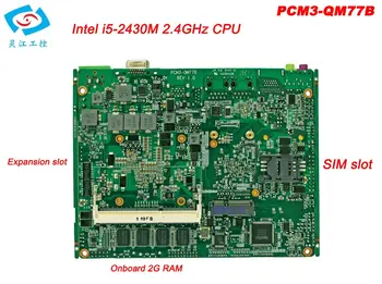 Jaunākās itx mātesplati rūpniecības core I5 2430M PROCESORS 2.4 GHz PCM3-QM77B