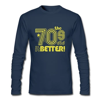 70-To Darīja Labāk, Top Dizaina Tee Krekli, Kokvilnas Vīriešu t-veida Krekls Mens O-veida kakla garām Piedurknēm 3XL Drukāt Gadījuma Pilna Regulāri